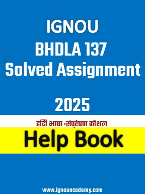 IGNOU BHDLA 137 Solved Assignment 2025